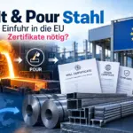 Melt & Pour: Ab 1. Oktober 2026 ist der Nachweis Pflicht – ohne Mill Test Certificate kein Stahlimport in die EU